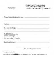 DRUK ZLECENIE NA ZABIEGI DOKONYWANE PRZEZ FELCZERÓW - PIELĘGNIARKI MZ/POM-4